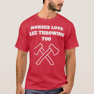 Ax som ger sjuksköterska t shirt