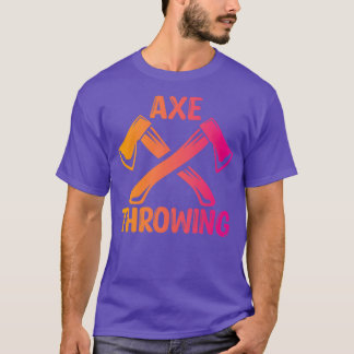 Ax Throwing Ax Throwing Älskare Ax Throwing Desi T Shirt