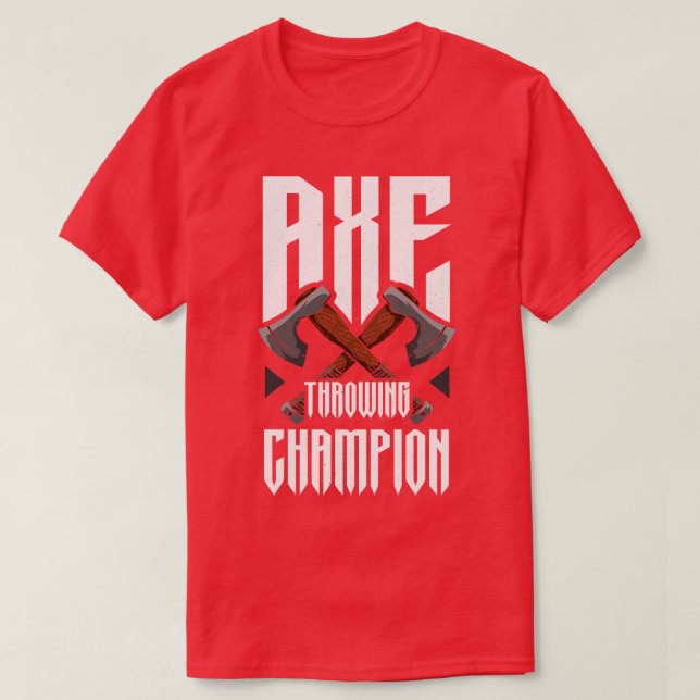 Ax Throwing Champion Funny Ax Throwing T Shirt (Design framsida)