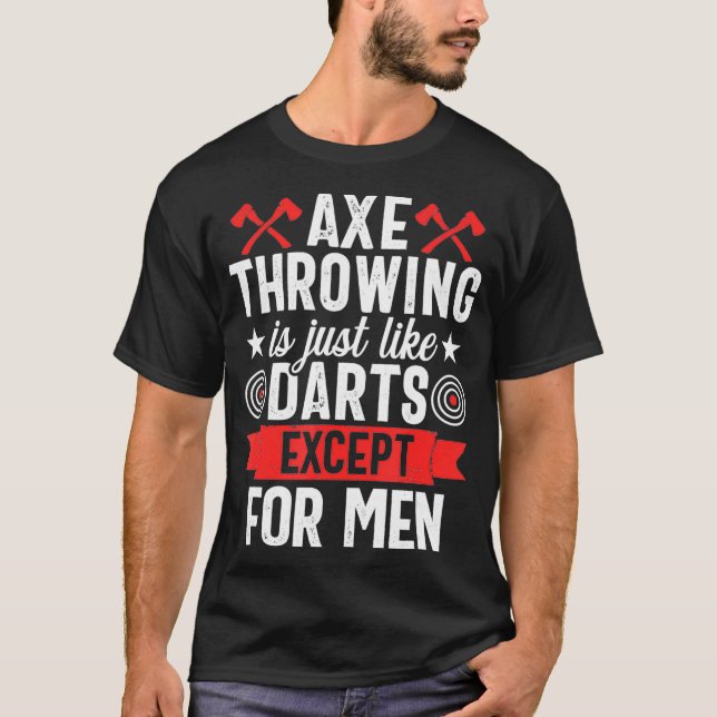 Ax Throwing Funny Darts Manar Hatchet Lumberjack T Shirt (Framsida)