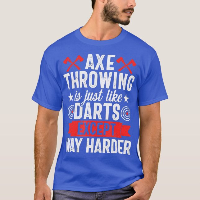 Ax Throwing Game Funny Darts Hatchet Lumberjack T Shirt (Framsida)