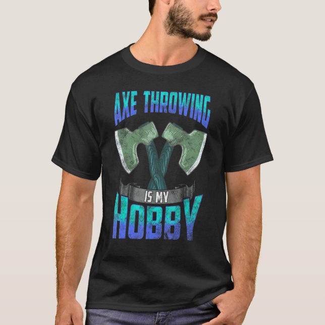 Ax Throwing Hobby Ax Thrower T Shirt (Framsida)