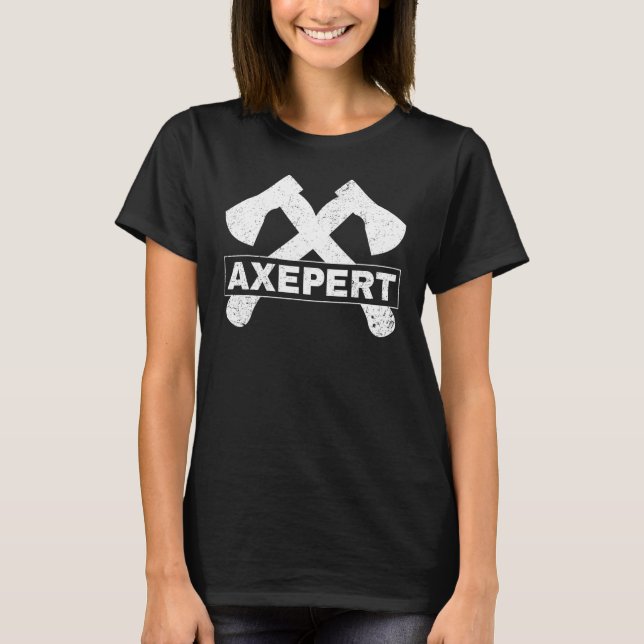 Ax Throwing Lumberjack Hatchet Expert T Shirt (Framsida)