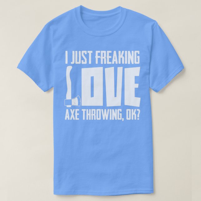Ax Throwing Say Joke Tomahawk Throw Pun T Shirt (Design framsida)
