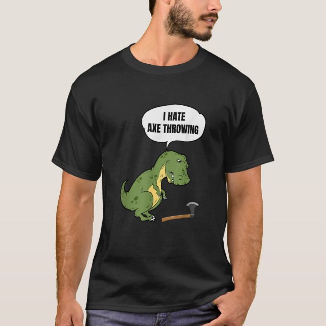 Ax Throwing T Rex Pun Target Thrower Hatchet Gift Shirt (Framsida)