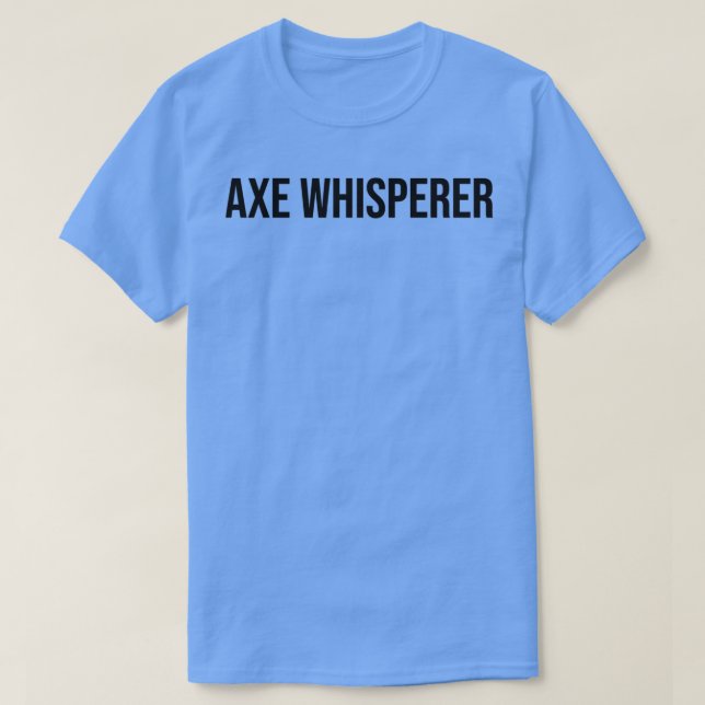 Ax Whisperer 2 T Shirt (Design framsida)