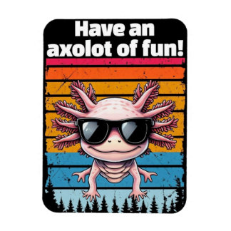 Axolot Of Fun Magnet - Rolig Axolotl Meme Present