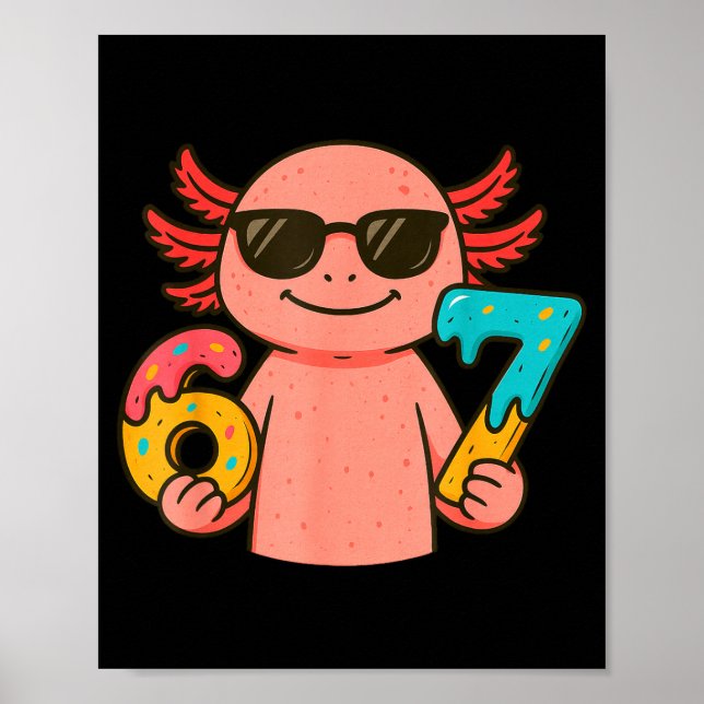 Axolotl 67 Meme Six Seven Funny Ice Cream Drip  Poster (Framsidan)