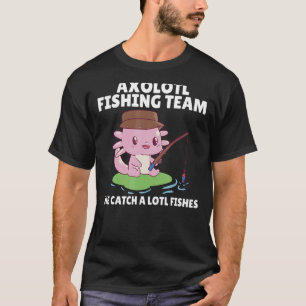 Axolotl Angel Team Axolotls vi fångar ett stort fi T Shirt