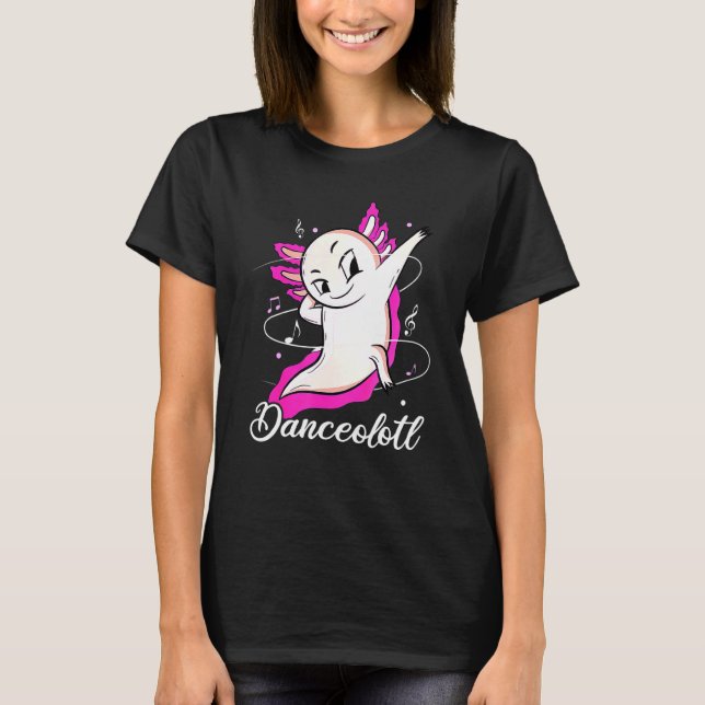 Axolotl Dancing Danceolotl Amphibian Dancer Women T Shirt (Framsida)