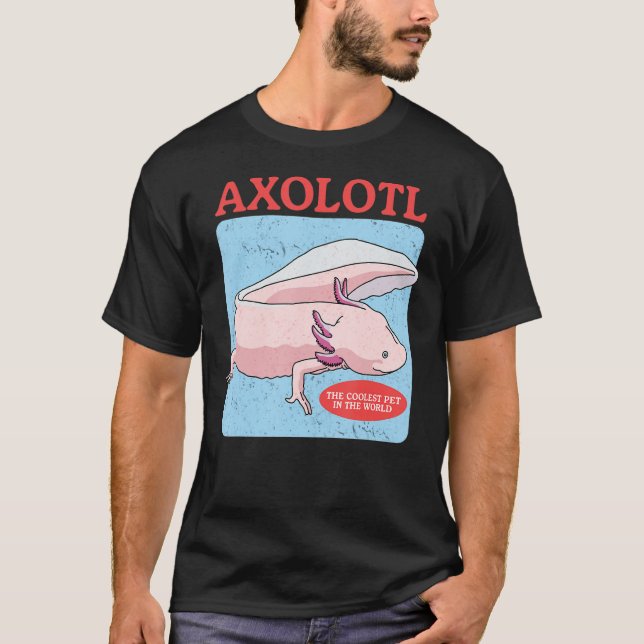 Axolotl: den kolaste ägaren Axolotls 2 T Shirt (Framsida)