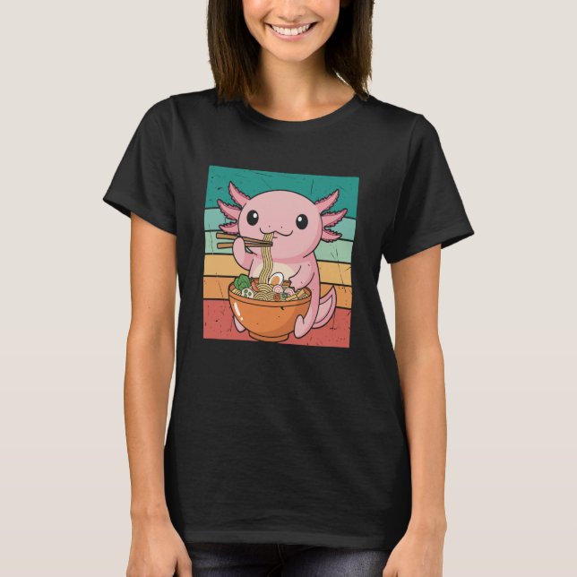 Axolotl Eating Japanese Ramen Noodles Lovers Women T Shirt (Framsida)