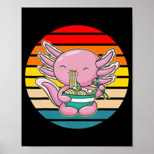 Axolotl Eating Ramen Kawaii Anime Japansk Food Ki Poster