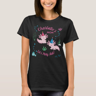 Axolotl Födelsedags Tjej Mamma Party T Shirt