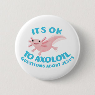 Axolotl-frågor om Jesus söta kristna Knapp