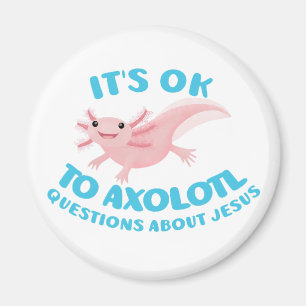 Axolotl-frågor om Jesus söta kristna Magnet