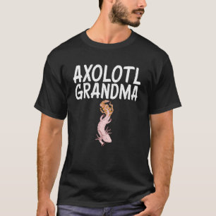 Axolotl Grandma 1 T Shirt