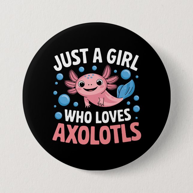 Axolotl Kawaii Bara En Tjej Som älskar Axolotls  Knapp (Framsida)