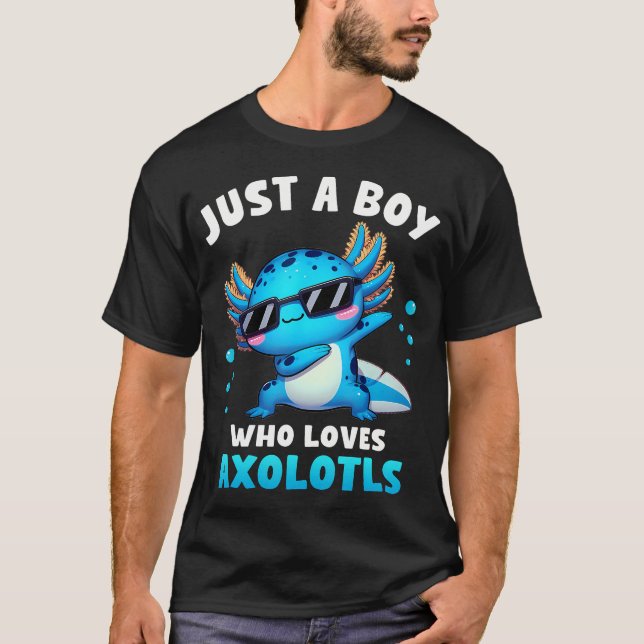 Axolotl Kawaii Just A Boy Who Loves Axolotls Dabbi T Shirt (Framsida)