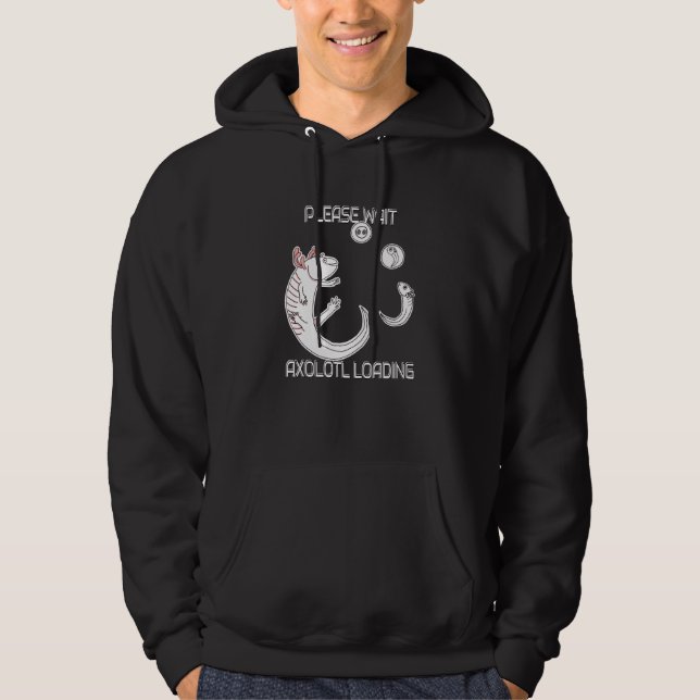 Axolotl Loading Mexican Walking Fish Life Cycle Hoodie (Framsida)