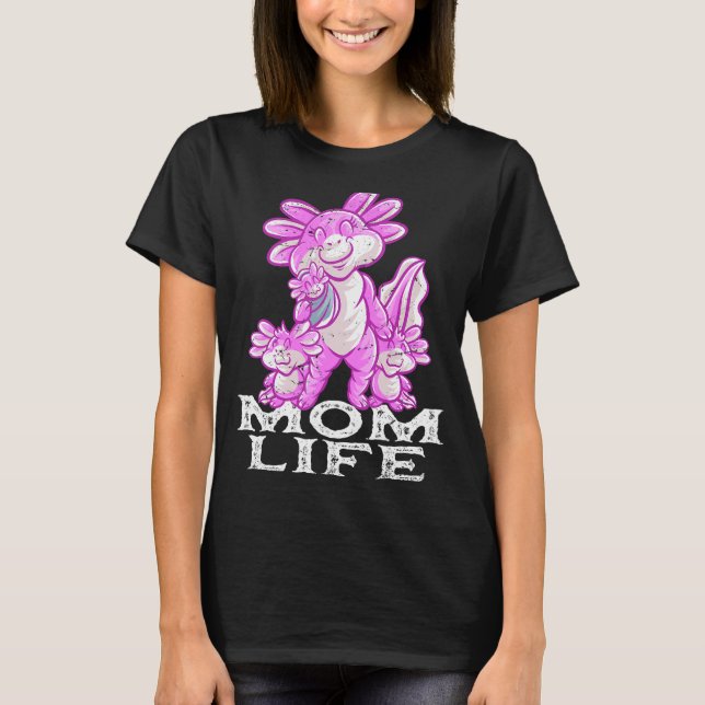 Axolotl Mamma Mamma Life Mamma Family Mor Mamma T Shirt (Framsida)