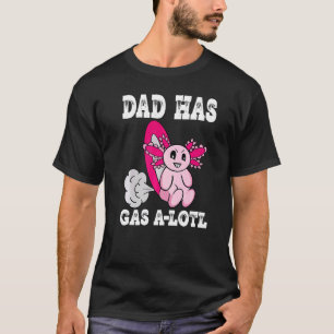 Axolotl med Gas Pappa har gasledning Pappa T Shirt