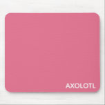 Axolotl rosa färg namn musmatta<br><div class="desc">Axolotl rosa färg namn</div>