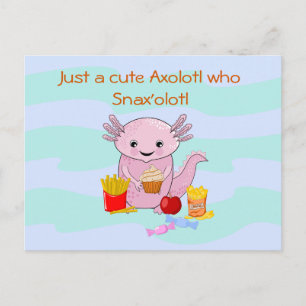Axolotl Snax'olotl roligt Vykort