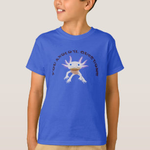 Axolotlfrågor T Shirt
