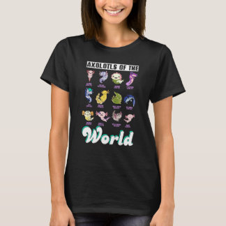 Axolotls Of The World, Mexican Salamander, Cute Am T Shirt