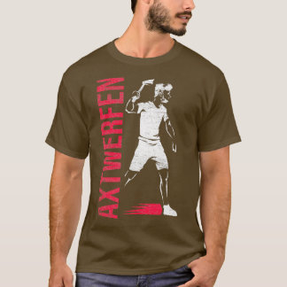 Axtwerfen 11 t shirt