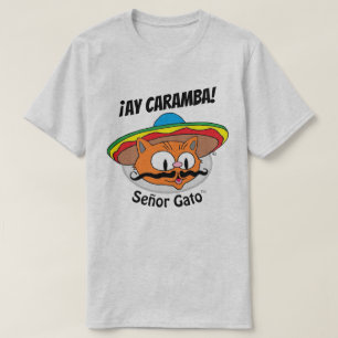 AY CARAMBA! Tecknad Cat Señor Gato 2 sid T Shirt