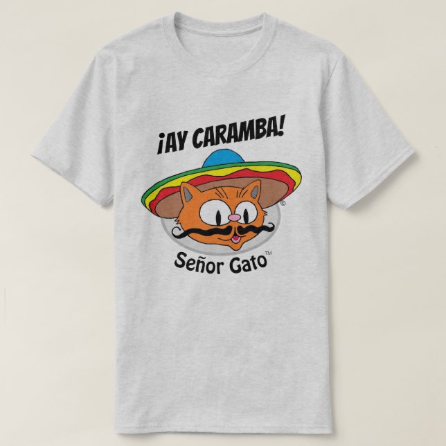 AY CARAMBA! Tecknad Cat Señor Gato 2 sid T Shirt (Design framsida)
