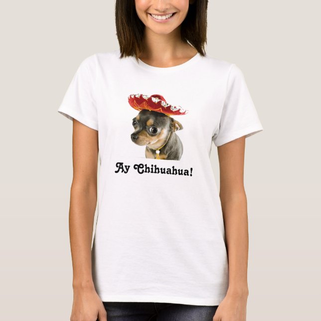 AY-CHIHUAHUAT-tröja Tee Shirt (Framsida)