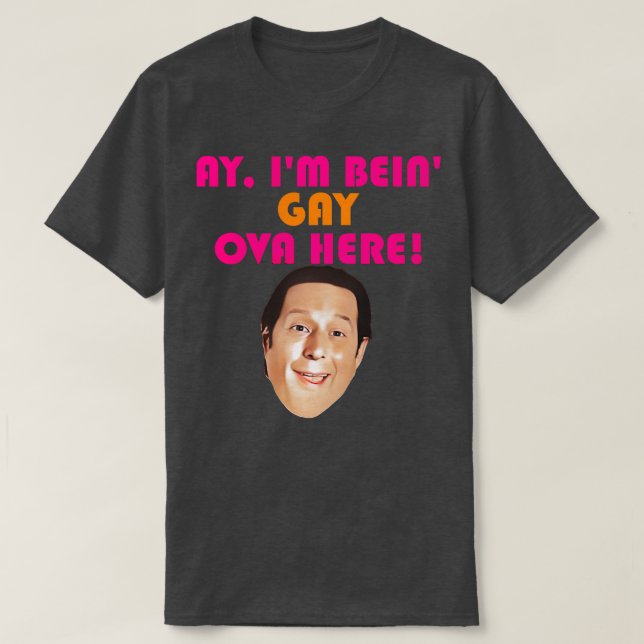 Ay Im Bein Gay Ova här T Shirt (Design framsida)