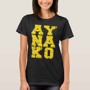 Ay Nako filippinsk Filippinen Pinoy Tee
