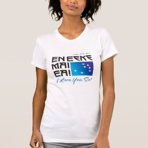 AYA / en Eeke Mai Ea I Kärlek you so! Tjorta för k T Shirt