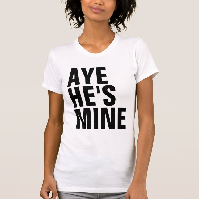 Aye är han den min T-tröja T-shirt (Framsida)