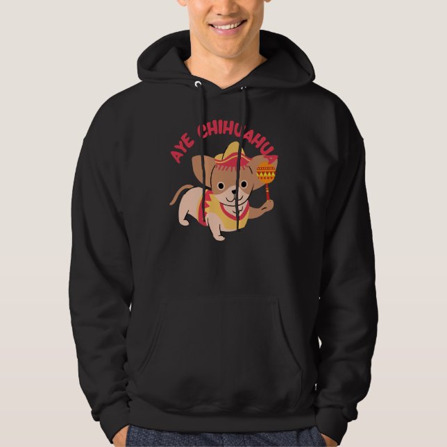 Aye Chihuahua Hoodie (Framsida)