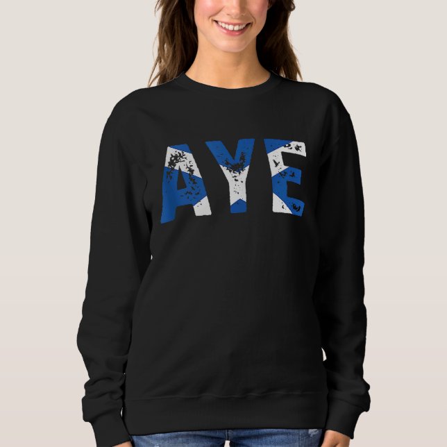 Aye Scotland Scottish Uk Quote T Shirt (Framsida)