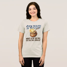 Ayen Yellan Di Teccuyt Amazighordspråk T Shirt