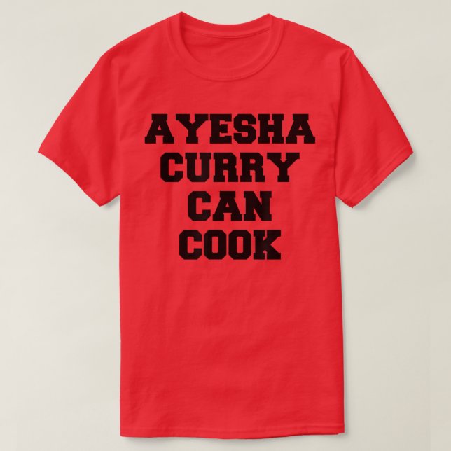 Ayesha Curry Can Cook 224 T Shirt (Design framsida)