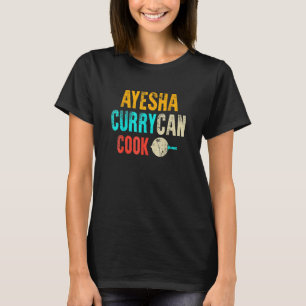 Ayesha Curry Can Cook T Shirt