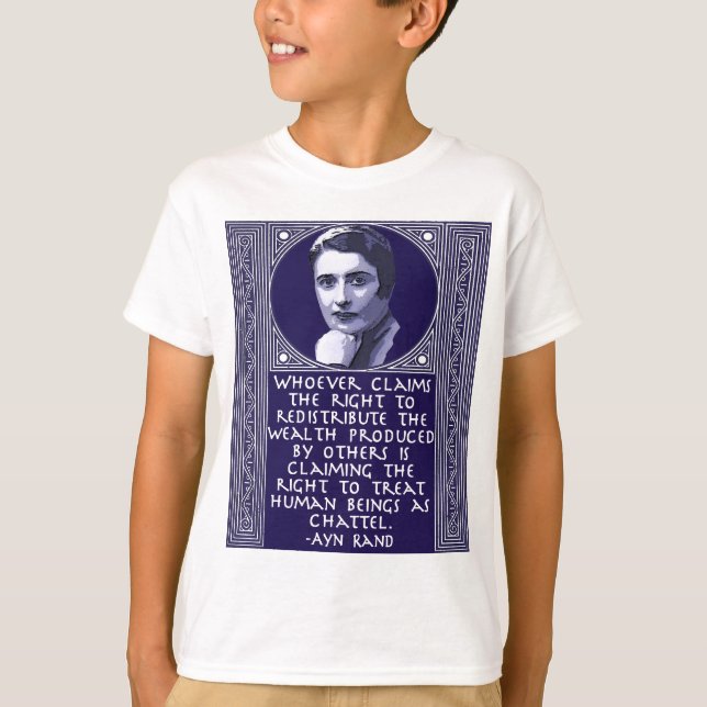 Ayn Rand på Redistribution av rikedom T-shirt (Framsida)
