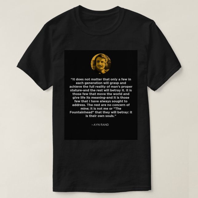 Ayn Rand Quote T Shirt (Design framsida)