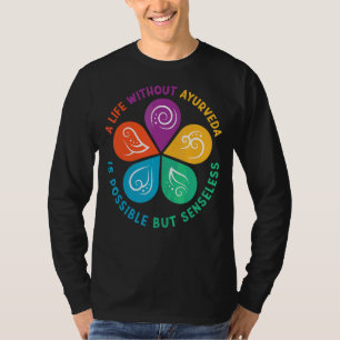 Ayurvedic Doshas Vata Kapha Pitta A Life without A T Shirt