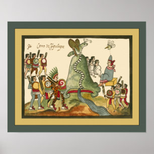 Aztec ~ Chapultepec Backe ~Archeology ~Tovar Codex Poster