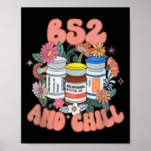 B52 och Chill Psych Nurse Dream Benadryl Haldol vi Poster