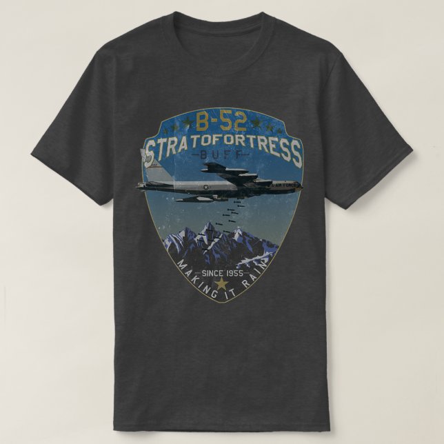 B52 Stratofort Skapar att det har ökat sedan 1955  T Shirt (Design framsida)