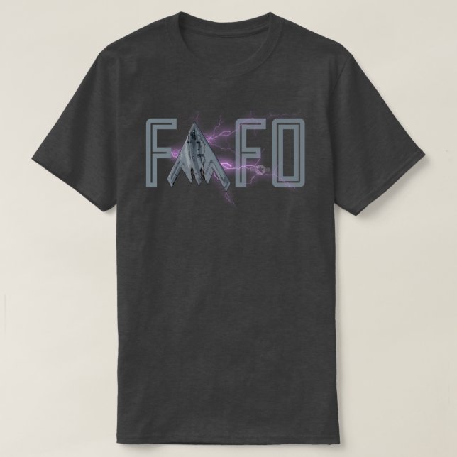 B-2 FAFO T SHIRT (Design framsida)